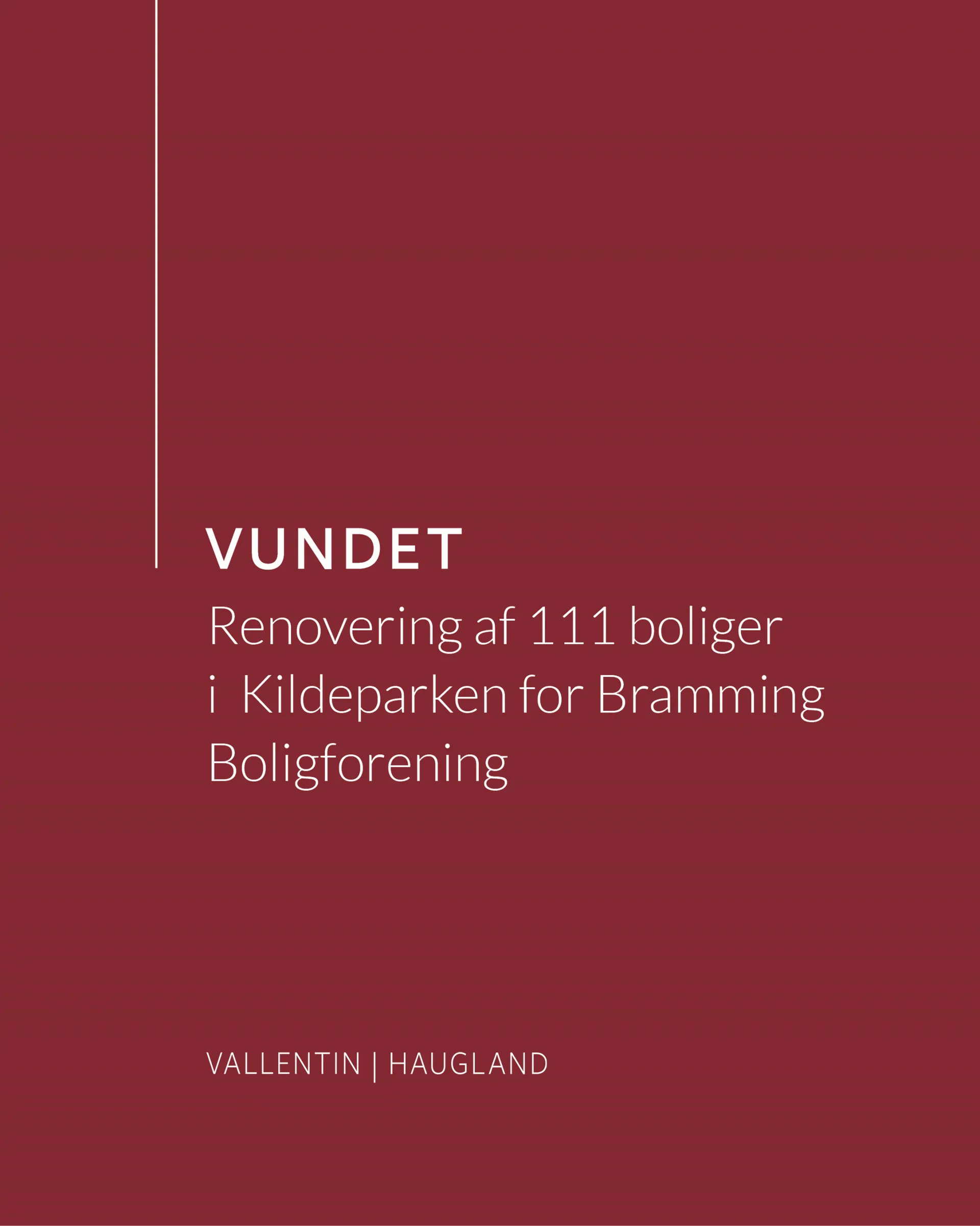 Vundet: renovering af 111 boliger i Kildeparken for Bramming Boligforening, hvid tekst på rød baggrund